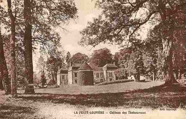 La Fert-Loupire - Le Chteau des Thaboureaux