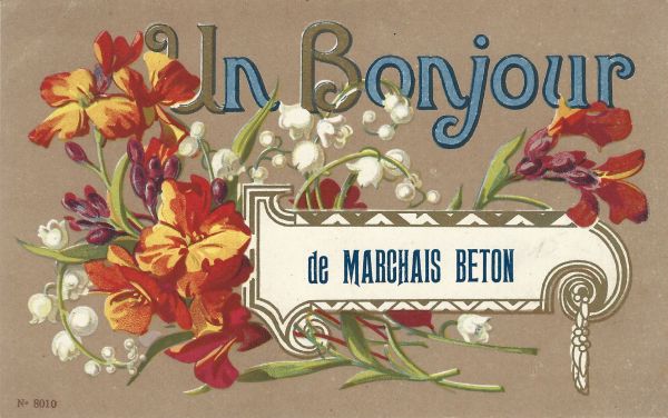 Un bonjour de Marchais-Beton